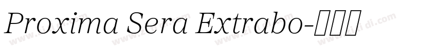 Proxima Sera Extrabo字体转换